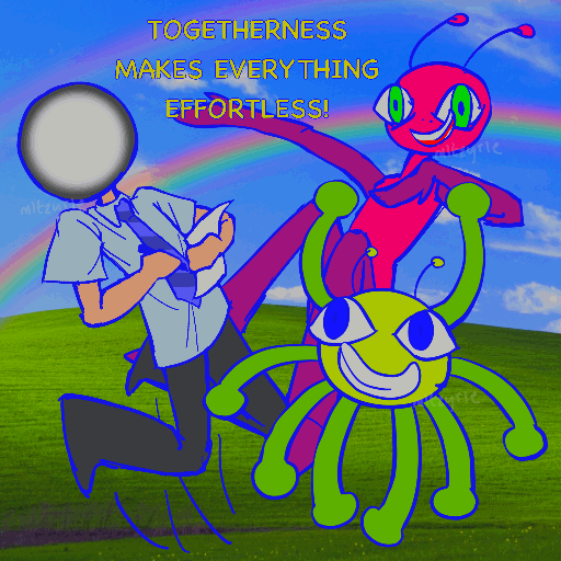 characters from bugbo (gradient joe, gerbo) jumping, the background is the windows xp bliss bacground, text says TOGETHERNESS MAKES EVERYTHING EFFORTLESS, bright saturated colour palette
